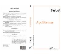 Apolitismes Tome 8 - Collectif - L'harmattan - broché - Livre