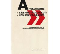 Apollinaire - « l’esprit nouveau » - les avant-gardes - Opracowanie Zbiorowe (Literatur, Sachliteratur und Reportage auf Polnisch)