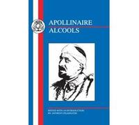 Apollinaire: Les Alcools (French Texts) Apollinaire, Guillaume (Auteur)