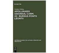 Apollinaris Sidonius, Carm - 22 : Burgus Pontii Leontii