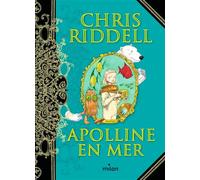 Apolline, Tome 02 Apolline en mer - Chris Riddell - Milan Eds - Poche - Roman junior dès 9 ans