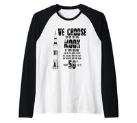 Apollo 11 50th Anniversary We Choose to The Moon Manche Raglan