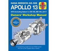 Manuel Apollo 13 – Édition 50e anniversaire 1970 (incluant Saturn V, CM-109, SM-109, LM-7)
