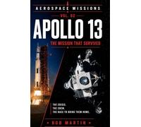 Apollo 13: The Mission That Survived
