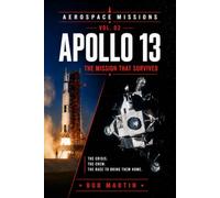 Apollo 13: The Mission That Survived