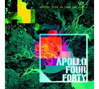 APOLLO FOUR FORTY - Gettin High on Your Own
