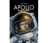 Apollo Confidential: Memories of Men on the Moon