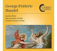 Apollo E Dafne Hwv 122 - Concerto pour Harpe - Concerto Grosso en Si Bémol Majeur