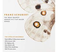 Apollo Ensemble – Quintette « La Truite », Adagios, Mélodies – CD