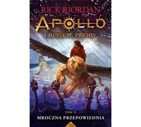Apollo et les épreuves divines Volume 2 Dark prophecy