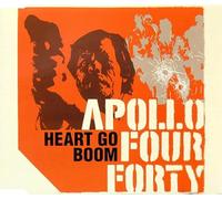 Apollo Four Forty - Heart Goes Boom