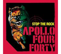 Apollo Four Forty - Stop The Rock/Raw Power/Krupa