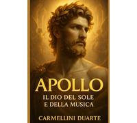 Apollo - Il Dio del Sole e della Musica