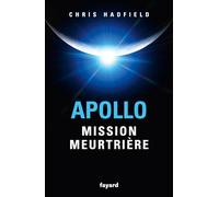 Apollo : mission meurtrière