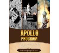 Apollo Program: A Brief Overview From Beginning To The End