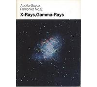 Apollo-Soyuz Pamphlet No.2: X-Rays, Gamma-Rays