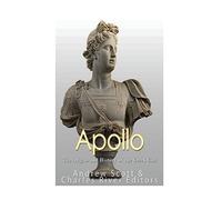 Apollo: The Origins and History of the Greek God