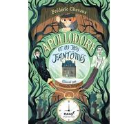 Apollodore Et Les Trois Fantômes