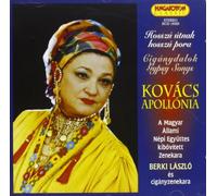 Apollonia Kovacs - Kovacs Apollonia, Chant ciganydalok [Import]