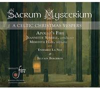 Apollos Fire Jeannette Sorrell - Sacrum Mysterium: A Celtic Christmas Vespers [Import]
