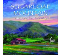 Sugarloaf Mountain An Appalachian Gathering