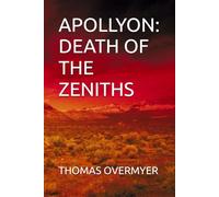 APOLLYON: DEATH OF THE ZENITHS