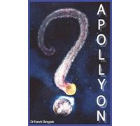 Apollyon Le Cinquième Passage: Volume II : Récit Historique