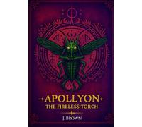 Apollyon: The Fireless Torch