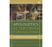 Apologetics at the Cross Video Lectures: An Introduction for Christian Witness
