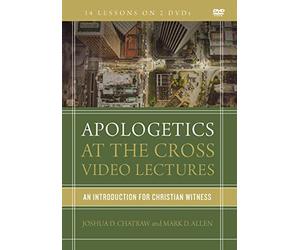 Apologetics at the Cross Video Lectures: An Introduction for Christian Witness