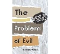 Apologetics for Teens the Problem of Evil - Bethany Kaldas - St Shenouda Monastery - Livre en Anglais Bethany KaldasBethany Kaldas (Auteur)