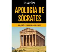 Apología de Sócrates: Edición en letra grande