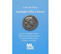 Apologia della libertà. Con audiolibro letto da Sandra Coluccia