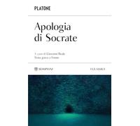 Apologia di Socrate. Testo greco a fronte. Ediz. bilingue