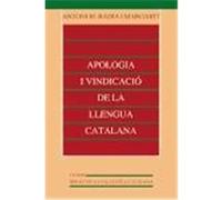 Apologia I Vindicacio De La Llengua Catalana, Col¨lecciâo Biblioteca Lingèuâistica Catalana Antoni M. Badia i Margarit (Auteur)