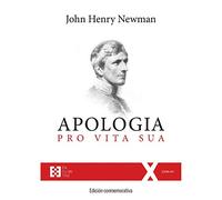 Apología pro Vita Sua. Edición conmemorativa: Edición conmemorativa
