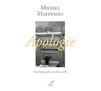 Apologie, autobiographie intellectuelle
