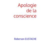 Apologie de la conscience