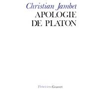 Apologie de Platon - essais de métaphysique - Christian Jambet - Grasset - Livre