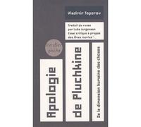 Apologie de Pluchkine De la dimension humaine des choses - Vladimir Nikolaevic Toporov - Verdier - Poche - Roman