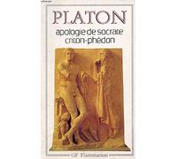 APOLOGIE DE SOCRATE, CRITON, PHEDON