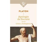 Apologie de Socrate Suivi de Criton et Euthyphron - Platon - Librio - Poche - Essai