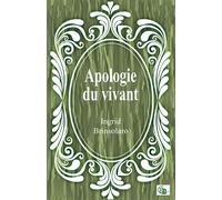 Apologie du vivant - Ingrid Brinsolaro - Douro - broché - Récit