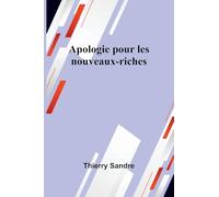 Apologie pour les nouveaux-riches