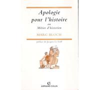 Apologie pour l'histoire ou Métier d'historien