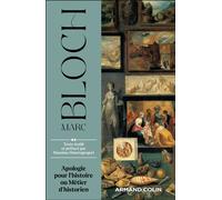 Apologie pour l'histoire ou Métier d'historien - Marc Bloch - Armand Colin - broché - Essai
