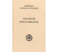 Apologie pour Origène, tome 1 : Sur la falsification des livres d'Origène - Rufin d'Aquilée