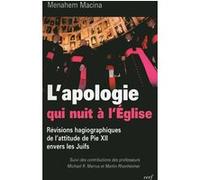 Apologie qui nuit à l'Eglise Robert Macina Menahem (Auteur), Michaëlr. Marrus (Auteur)