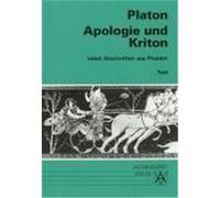 Apologie und Kriton nebst Abschnitten aus Phaidon. Text Platon (Auteur)