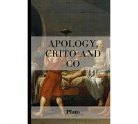 Apology, Crito, and Co